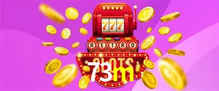 A Revolução dos Aplicativos de Jogos no 73m